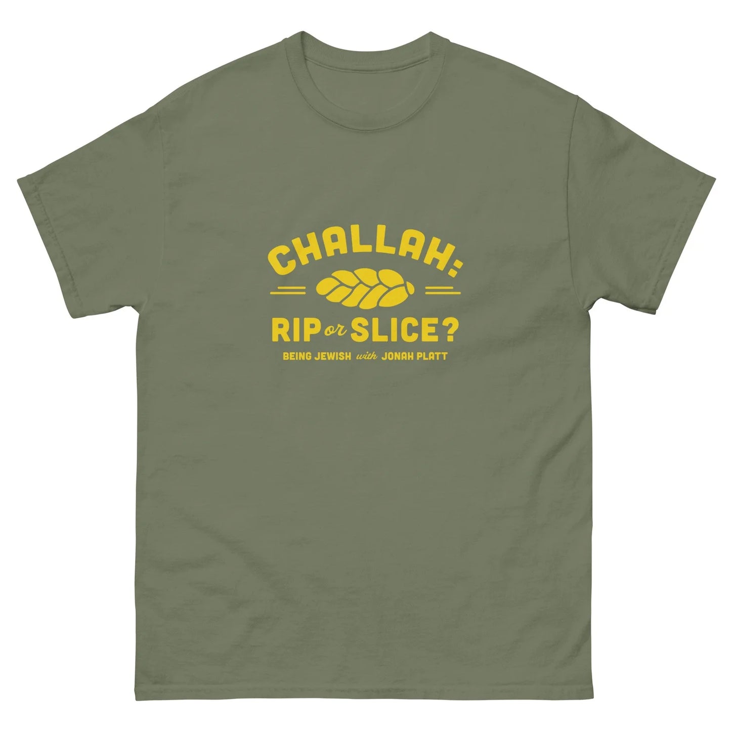 Challah Rip or Slice? Tee